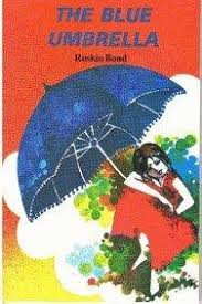 Ruskin Bond The Blue Umbrella